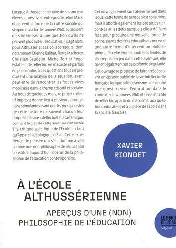 A L'école Althussérienne - Aperçus D'une (Non) Philosophie De L'éducation