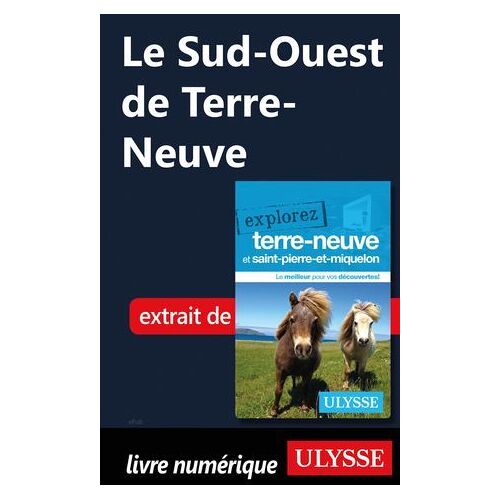 Le Sud-Ouest De Terre-Neuve