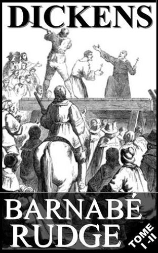 Barnabé Rudge / Tome I - Ii