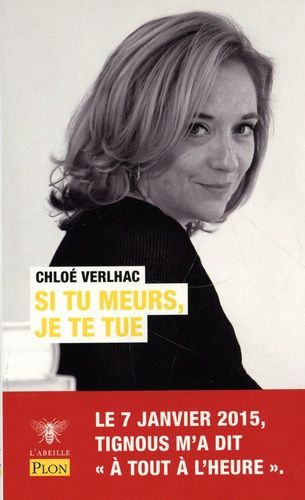 Si Tu Meurs, Je Te Tue