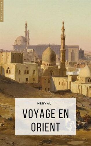 Voyage En Orient