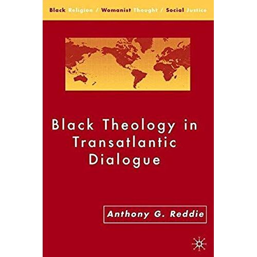 Black Theology In Transatlantic Dialogue