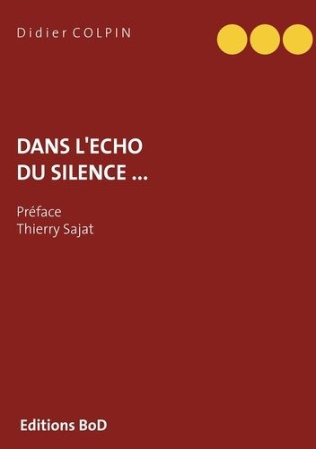 Dans L'écho Du Silence