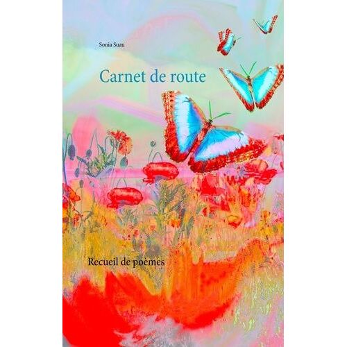 Carnet De Route - Recueil De Poèmes