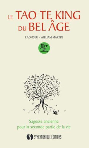 Le Tao Te King Du Bel Âge