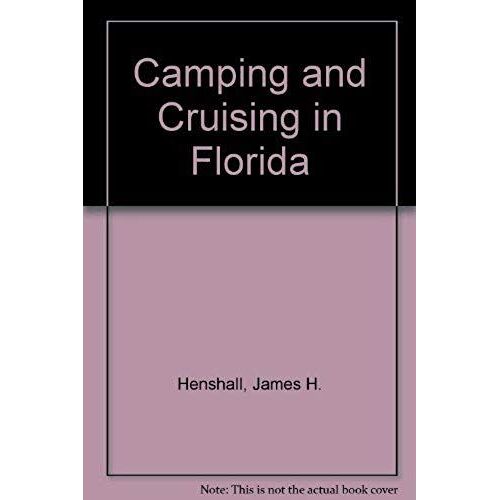 Camping And Cruising In Florida