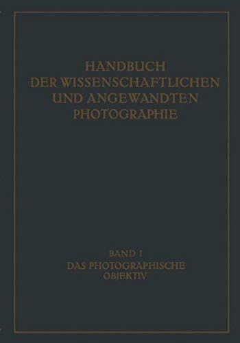 Das Photographische Objektiv