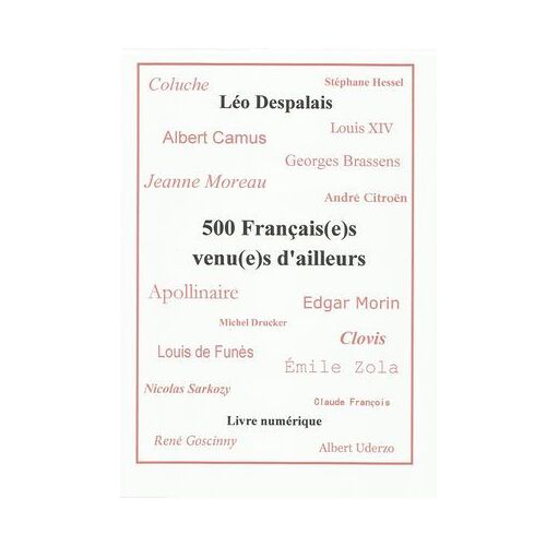 500 Fran?Ais(E)S Venu(E)S D?Ailleurs