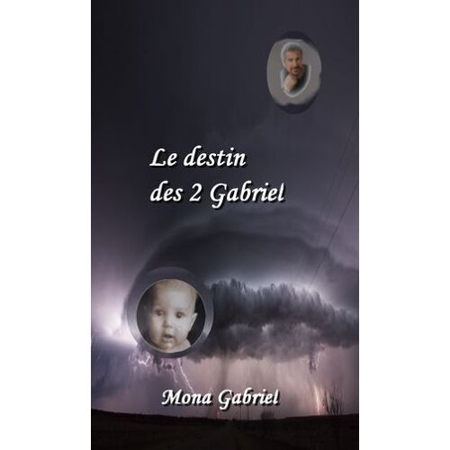 Le Destin Des 2 Gabriel