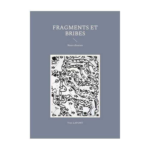 Fragments Et Bribes