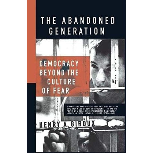 The Abandoned Generation