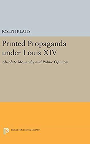 Printed Propaganda Under Louis Xiv