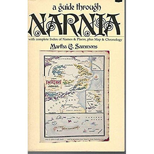A Guide Through Narnia (Wheaton Literary Series)