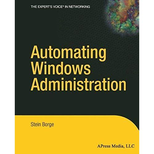 Automating Windows Administration