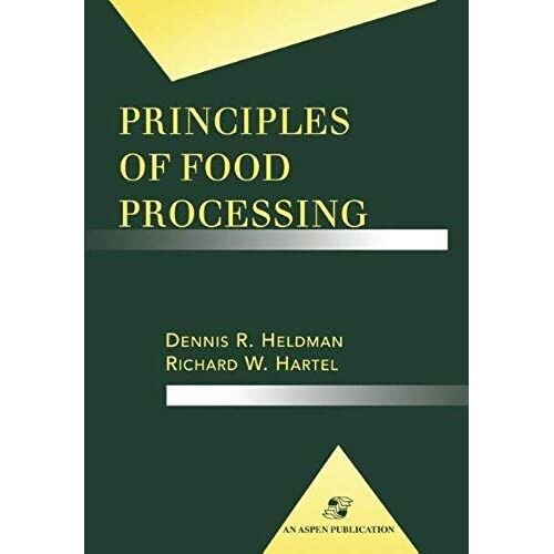 Principles Of Food Processing