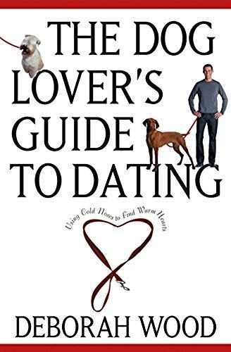 The Dog Lover's Guide To Dating
