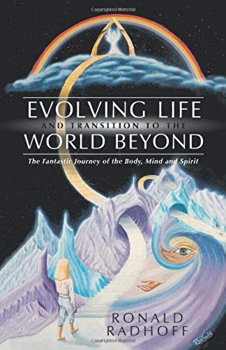 Evolving Life And Transition To The World Beyond