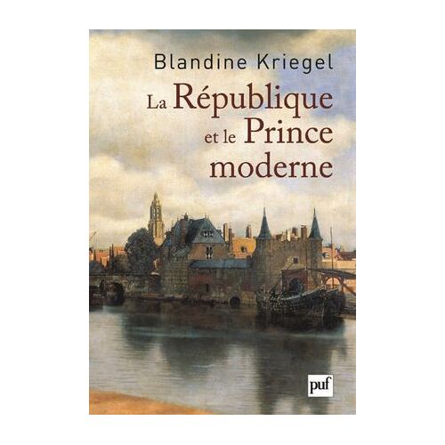 La République Et Le Prince Moderne