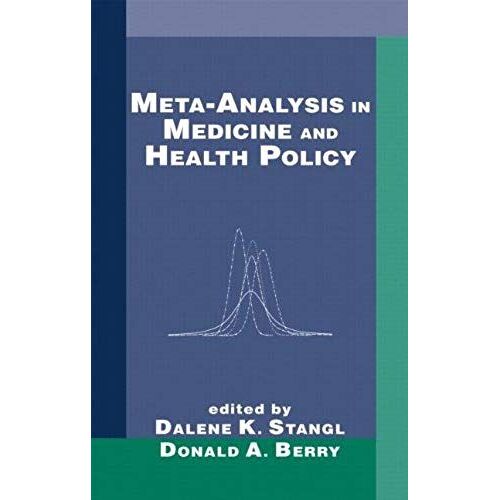 Meta-Analysis In Medicine And Health Policy (Chapman & Hall/Crc Biostatistics Series)