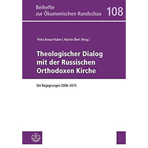 Theologischer Dialog Mit Der Russischen Orthodoxen Kirche