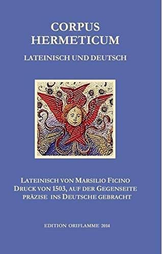 Corpus Hermeticum Lateinisch Und Deutsch