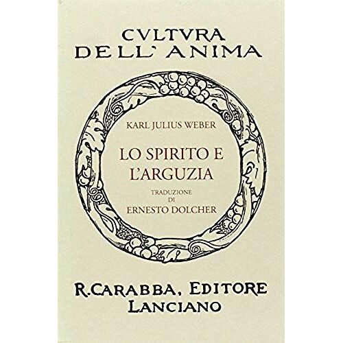 Weber, K: Spirito E L'arguzia