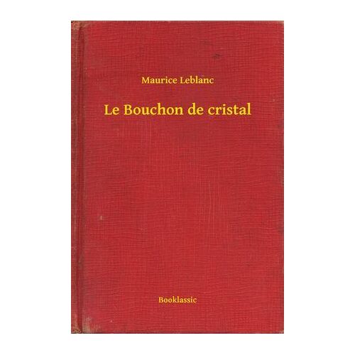 Le Bouchon De Cristal