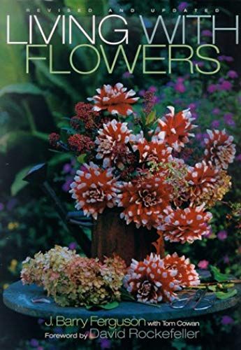 Living With Flowers: Revised Edition