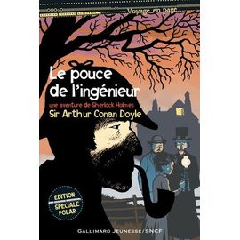Le Pouce De L'ingénieur - Une Aventure De Sherlock Holmes