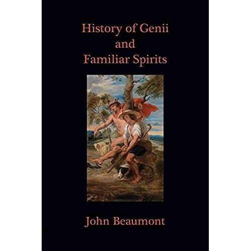 History Of Genii And Familiar Spirits