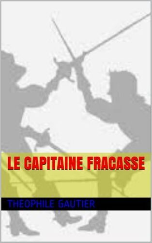 Le Capitaine Fracasse