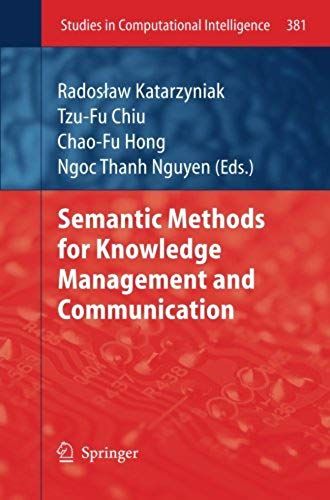 Semantic Methods For Knowledge Management And Communication