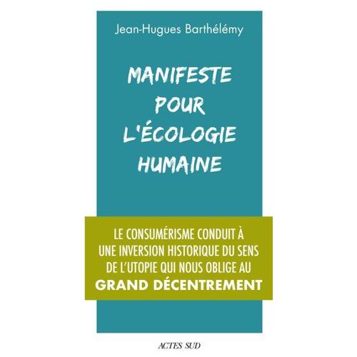 Manifeste Pour L'écologie Humaine