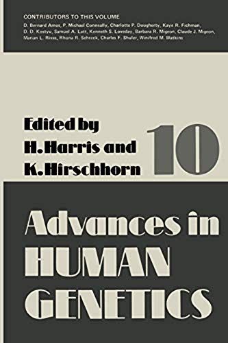 Advances In Human Genetics 10