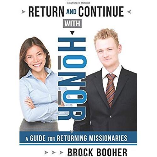 Return And Continue With Honor
