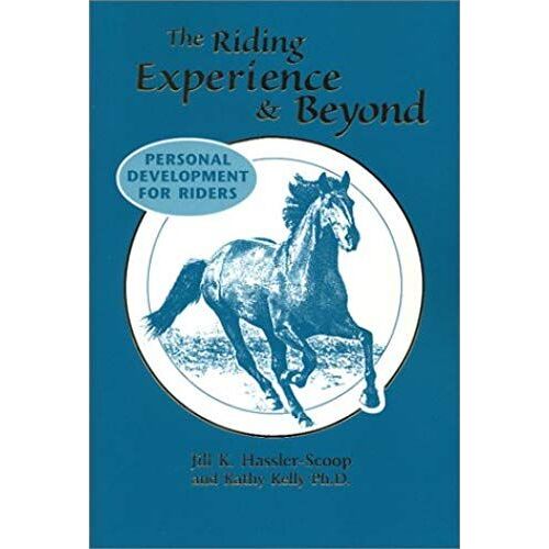 The Riding Experience & Beyond: Personal Development For Riders