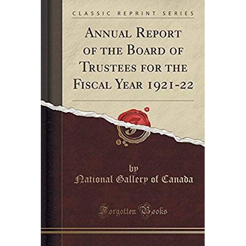 Canada, N: Annual Report Of The Board Of Trustees For The Fi