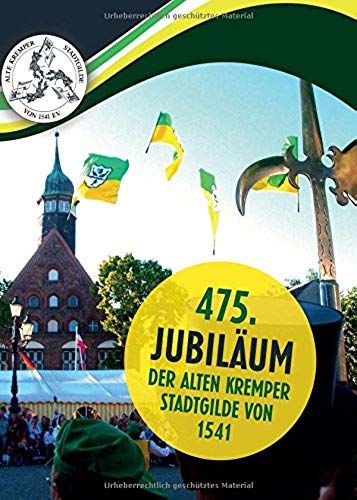 475. Jubiläum Der Alten Kremper Stadtgilde Von 1541