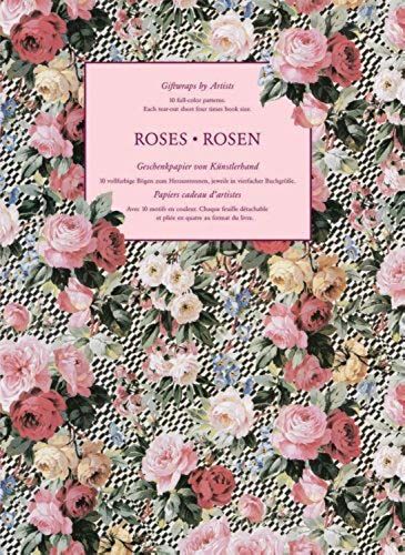 Roses / Rosen: Giftwraps By Artists / Geshenkpapier Von Kunstlerhand