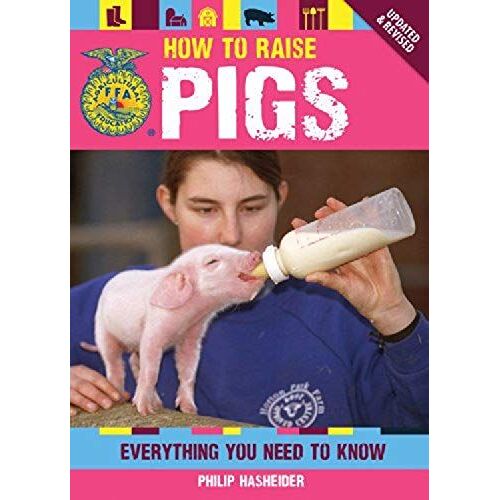 How To Raise Pigs: Everything You Need To Know (Ffa)
