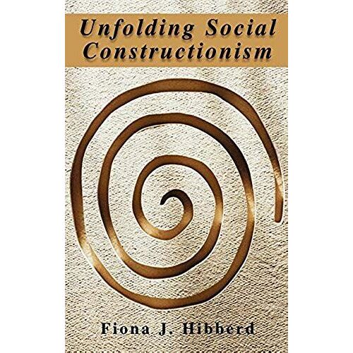 Unfolding Social Constructionism