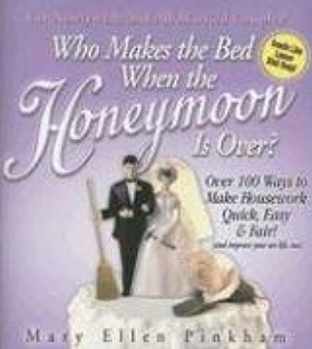 Pinkham, M: Who Makes The Bed When The Hon