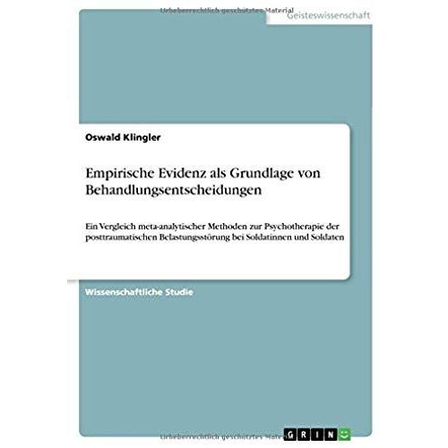 Empirische Evidenz Als Grundlage Von Behandlungsentscheidungen