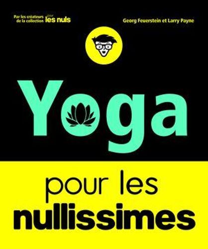 Le Yoga Pour Les Nullissimes