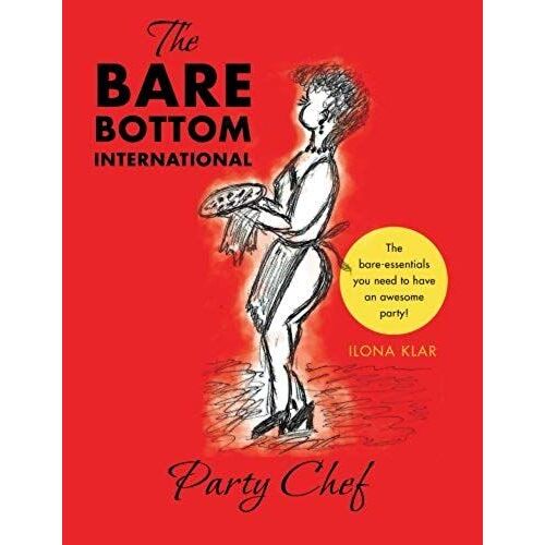 The Bare Bottom International Party Chef