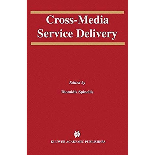 Cross-Media Service Delivery