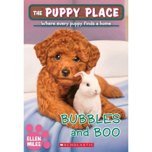 Bubbles And Boo (The Puppy Place #44)