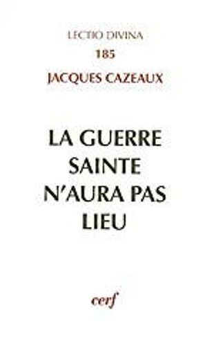 La Guerre Sainte N'aura Pas Lieu