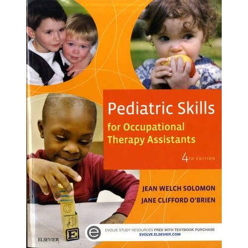 Pediatric Skills For Occupational Therapy Assistants