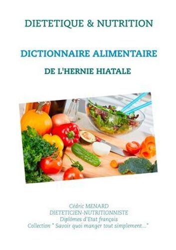 Dictionnaire Alimentaire De L'hernie Hiatale